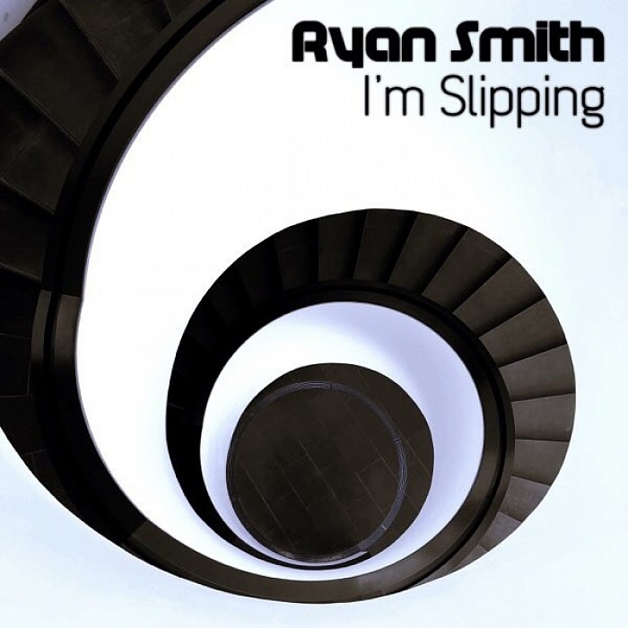 Ryan Smith I’m Slipping